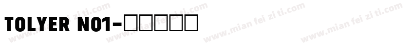 Tolyer No1字体转换